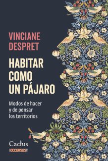 Vinciane Despret - Habitar como pájaro PORTADAS